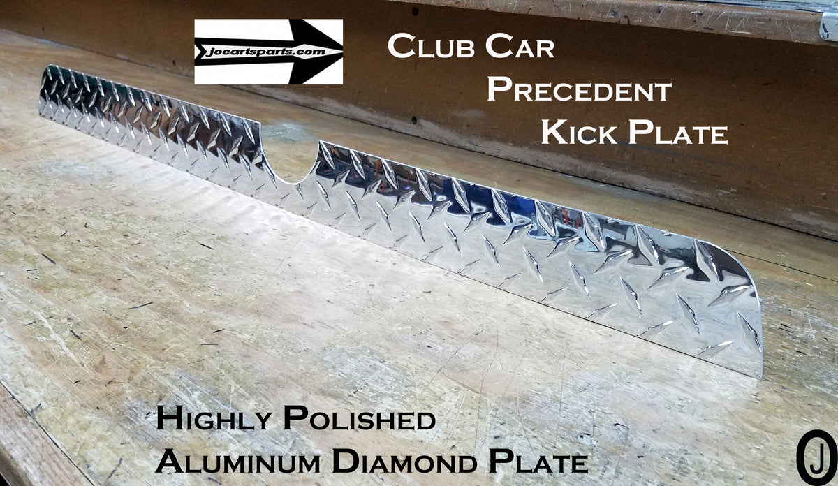 Club Car PRECEDENT golf cart Highly Polished Diamond plate KICK PLATE