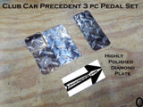 Club Car Precedent golf cart Aluminum Diamond plate 2 pc Pedal Cover Set