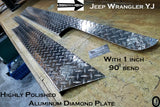 JEEP YJ Wrangler 6" Tall Diamond plate Rocker Panel Guards with / 90° 1 inch lip
