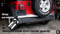 Jeep TJ Wrangler 3 1/2" Aluminum Diamond Plate 3 pcs set Short Corner Guards
