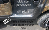 Club Car PRECEDENT golf cart Polished Aluminum Diamond plate rocker SILL PLATES