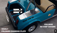 Club Car DS Golf Cart Polished Aluminum Diamond Plate FULLSIZE NO STEP COVERS